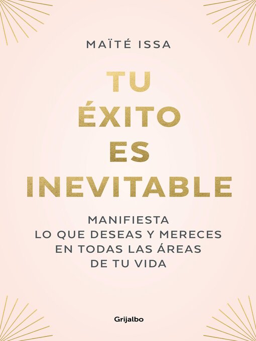Title details for Tu éxito es inevitable by Maïté Issa - Available